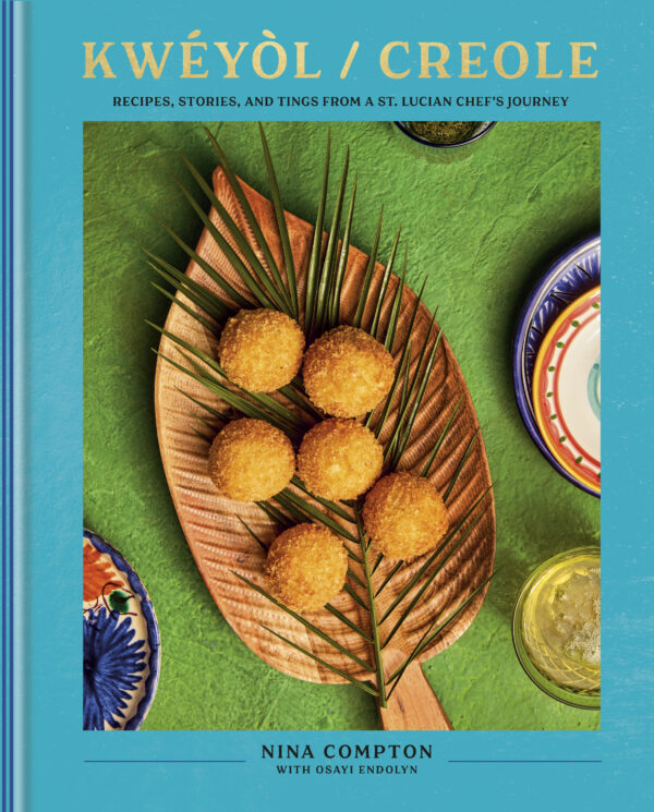 Nina Compton cookbook